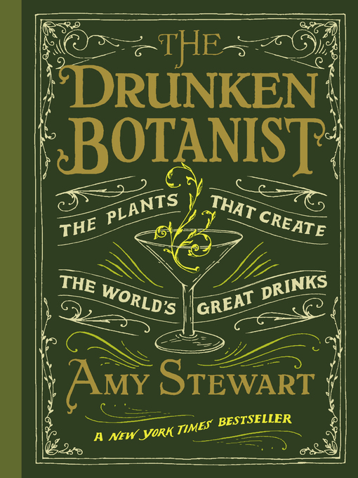 Title details for The Drunken Botanist by Amy Stewart - Wait list